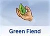 Черта характера «Green Fiend»